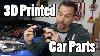 3d Printed Car Parts
