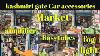 Kashmiri Gate Car Accessories Market Kashmiri Gate Car Parts Market Kashmirigate Holesale Market