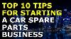 Starting A Car Spare Parts Business Tips Free Car Spare Parts Business Plan Template Included